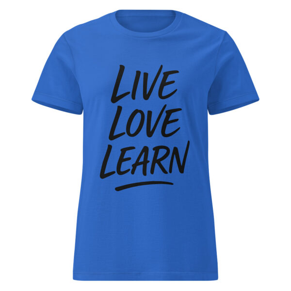 Camiseta LIVE LOVE LEARN – actitud, corazón y evolución - Imagen 3