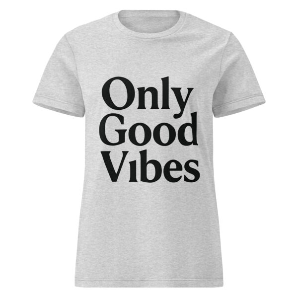 Camiseta mujer Only Good Vibes – minimalismo con actitud positiva - Imagen 15